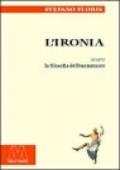 L'ironia ovvero la filosofia del buonumore