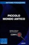 Piccolo mondo antico. Ediz. per ipovedenti