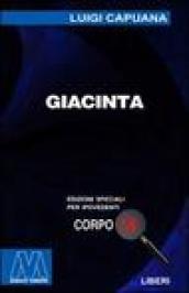 Giacinta. Ediz. per ipovedenti