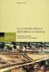 La canapa nella Repubblica veneta. Produzione nazionale e importazione in età moderna