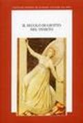 Il secolo di Giotto nel Veneto. Ediz. italiana e francese