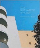 Aler busto Arsizio 1919-2009. 90 anni di edilizia sociale