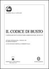 Il codice di Busto. Capitolare ed evangelistario ambrosiani del secolo IX