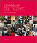 L'impresa del talento. I territori creativi delle aziende italiane