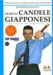 Oltre le candele giapponesi. Un'interpretazione oggettiva del candlestick dall'esperienza di una trader