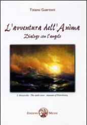 L'avventura dell'anima. Dialogo con l'angelo