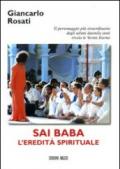 Sai Baba. L'eredità spirituale