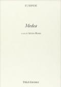 Medea. Per il Liceo classico