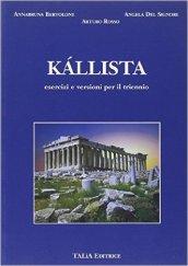 Kallista. Esercizi e versioni per il triennio