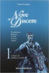 Nove discere. Per le Scuole superiori (1)