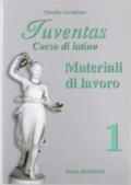 Juventas. Corso di latino. Materiali di lavoro. Per le Scuole superiori. Con espansione online