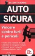 Auto sicura. Vincere contro furti e pericoli