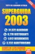 Superguida 2003. Tutti gli alberghi d'Italia