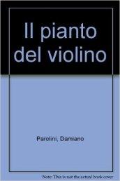 Il pianto del violino