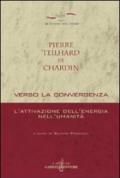 Verso la convergenza. L'attivazione dell'energia nell'umanità