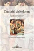 L'autorità delle donne. Colloqui con protagoniste del pensiero femminile