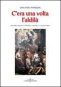 C'era una volta l'al di là. Esistono ancora il paradiso, l'inferno e il purgatorio?