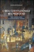 L'idea costituzionale nel Medioevo. Dalla tradizione antica al «costituzionalismo cristiano»