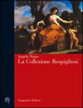 La collezione Rospigliosi