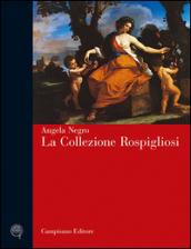 La collezione Rospigliosi