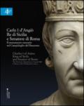 Carlo I d'Angiò, re di Sicilia e senatore di Roma. Il monumento onorario nel Campidoglio del Duecento