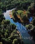 Milano. Sopra l'acqua dei Navigli