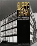 Giuseppe Terragni. Oltre il razionalismo