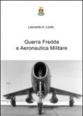 Guerra fredda e aeronautica militare