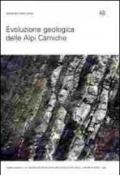 Evoluzione geologica delle Alpi Carniche. Un viaggio attraverso il tempo