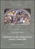 Giuseppe Verdi e l'allestimento di Attila a la Fenice. Venezia 17 marzo 1846