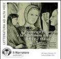Il canzoniere di Francesco Petrarca e la letteratura italiana del XIV e XV secolo. Audiolibro. CD Audio