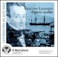 Opere scelte. Audiolibro. CD Audio