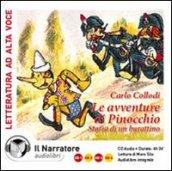 Le avventure di Pinocchio. Storia di un burattino. Audiolibro. 4 CD Audio