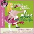Alice nel paese delle meraviglie. Audiolibro. CD Audio formato MP3