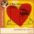 Cuore. Audiolibro. CD Audio formato MP3