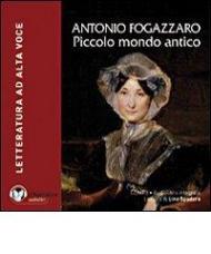 Piccolo mondo antico. Audiolibro. CD Audio formato MP3. Ediz. integrale