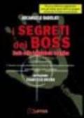 I segreti dei boss