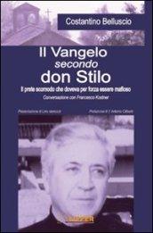 Il vangelo secondo don Stilo. Il prete scomodo che doveva per forza essere mafioso