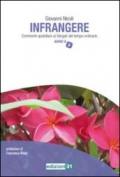 Infrangere. Commenti quotidiani ai vangeli del tempo ordinario anno A. 2.