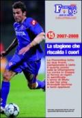Fiorentina 80 anni di storia. Aggiornamento 2007/08: La stagione che riscalda i cuori