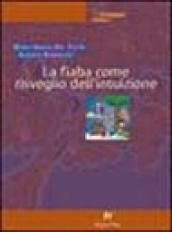 La fiaba come risveglio dell'intuizione