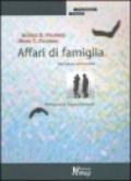 Affari di famiglia. Dall'abuso all'omicidio