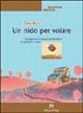 Un nido per volare. L'accoglienza in società del bambino in età da 0 a 3 anni