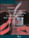 Accadimenti nell'infanzia e psicopatologia dell'adulto