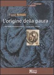 L' origine della paura. I miti della Mesopotamia e il trauma della nascita