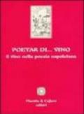 Poetar... di vino. Il vino nella poesia napoletana