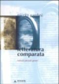 Letteratura comparata. Metodi, periodi, generi