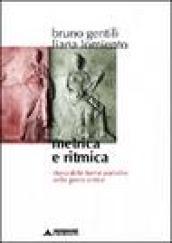 Metrica e ritmica. Storia delle forme poetiche nella Grecia antica