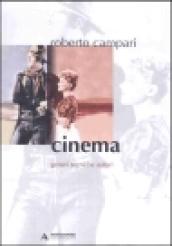 Cinema. Generi tecniche autori