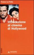 Introduzione al cinema di Hollywood